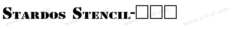Stardos Stencil字体转换